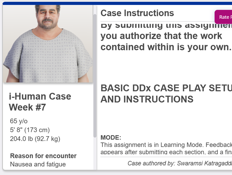 Age: 65 y/o Height: 5′ 8″ (173 cm) Weight: 204.0 lb (92.7 kg) Reason for encounter: Nausea and fatigue