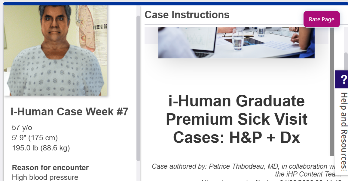 Week 7 Cardiovascular 57 y/o 5' 9" (175 cm) 195.0 lb (88.6 kg) Reason for encounter High blood pressure
